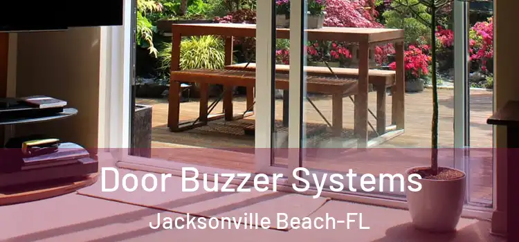 Door Buzzer Systems Jacksonville Beach-FL
