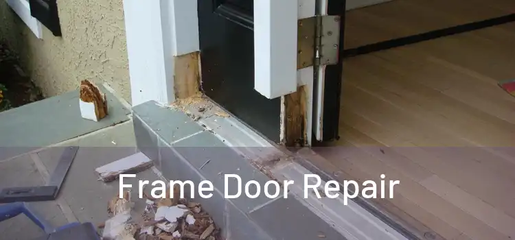  Frame Door Repair 