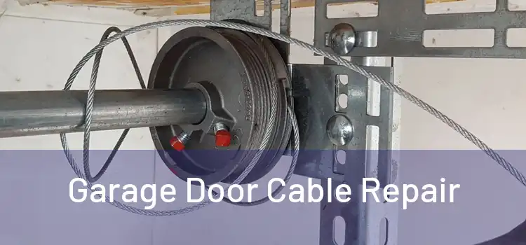  Garage Door Cable Repair 